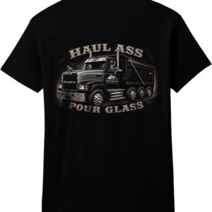 Haul Ass Pour Glass
